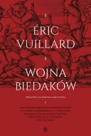 Wojna biedaków – Éric Vuillard