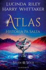 Atlas. Historia Pa Salta – Lucinda Riley, Harry Whittaker
