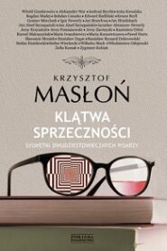 Klątwa sprzeczności – Krzysztof Masłoń