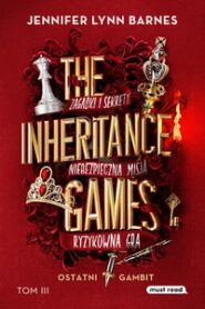 Ostatni gambit. The Inheritance Games – Jennifer Lynn Barnes