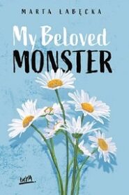 My Beloved Monster – Marta Łabęcka